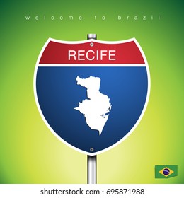 An Sign Road America Style with state of Brazil with Green background and message, RECIFE and map, vector art image illustration