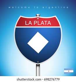 An Sign Road America Style with state of Agentina with blue background and message, LA PLATA and map, vector art image illustration