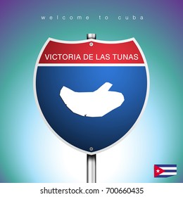 An Sign Road America Style with state of Cuba with green background and message, Victoria de Las Tunas and map, vector art image illustration