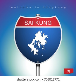 An Sign Road America Style with state of Hongkong with blue background and message, Sai Kung and map, vector art image illustration