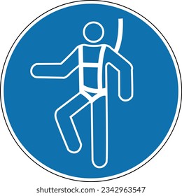 Sign of safety equipment at height. Mandatory sign. Round blue sign. Tie-down belts. Work at height only with climbing equipment. Follow safety rules at height. Seat belts.