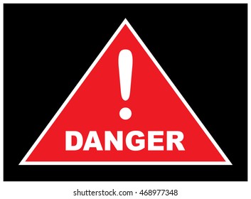Sign showing danger . eps10 vector illustration
