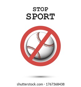 Sign stop and baseball ball. Stop sport. Cancellation of sports tournaments. Pattern design. Vector illustration