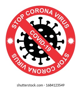 sign stop corona virus. Covid-19. 2019 nCoV. Vector illustration