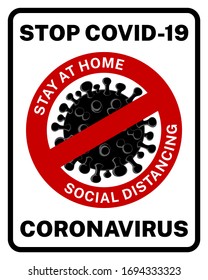 Sign stop Covid-19 & the CoronaVirus. Symbol Stay at Home Social Distancing On a white background. Isolated vector illustration.