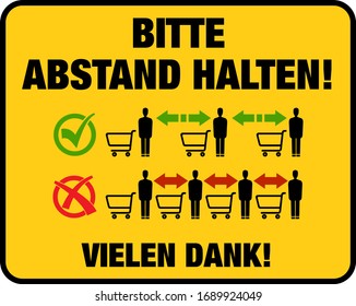 sign for supermarkets and stores saying PLEASE KEEP YOUR DISTANCE, THANK YOU in German language, keeping distance during covid-19 coronavirus pandemic