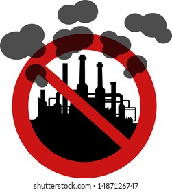 Sign And Symbol For Stoppage Of Heavy Industry That Is Causing Polluted Air. Factory That Is Producing Fume, Exhaust, Smoke And Polution Is Abandoned, Discontinued And Cancelled. Vector Illustration