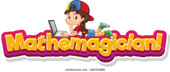 Sign template design with cute girl and word mathemagician illustration