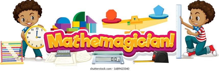 Sign template design with word mathemagician and happy boys illustration