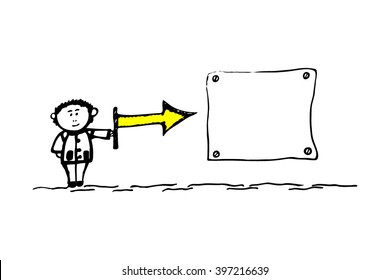 The sign - template for text. Man holds the arrow and points to a poster (freehand drawing) - Stock Vector