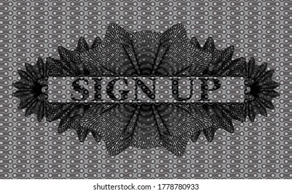 Sign up text inside Linear currency black abstract emblem. Pattern handsome background. Artistic illustration. 