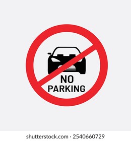 Sign with text no parking and crossed out car. Plate with a red no parking sign for outdoor installation.
