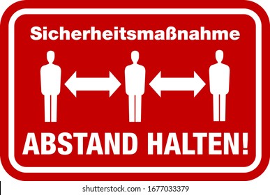 sign with text Sicherheitshinweis ABSTAND HALTEN, German for safety precaution keep distance, corona virus pandemic precaution vector illustration