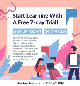 Sign Up For Today Courses And Lessons, Obtain Degree And Start Learning With Free Seven Day Trial. Online Education For Students, Distant Classes, And Lectures On Video. Vector In Flat Style