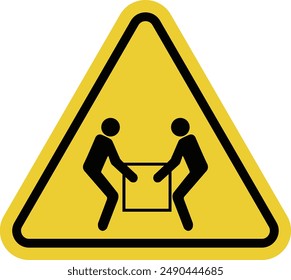 Sign two people lift load. Avoid injuries caused by improper lifting heavy objects. Lift heavy objects using two people to prevent injury and ensure safety work. Warning yellow triangular road sign.