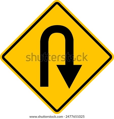 Sign U turn. Turn right. Warning yellow road sign. There is a turnaround area ahead. Diamond road sign. Rhombus road sign.