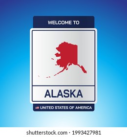 The Sign United states of America with  message, Alaska and map on Blue Background vector art image illustration.
