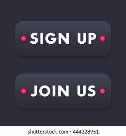 sign up, join us, dark buttons, vector illustration