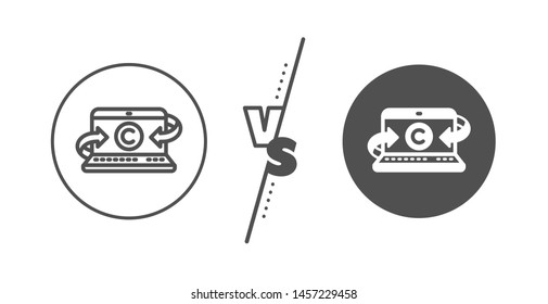 Ð¡opyright sign. Versus concept. Copywriting notebook line icon. Media content symbol. Line vs classic copywriting notebook icon. Vector