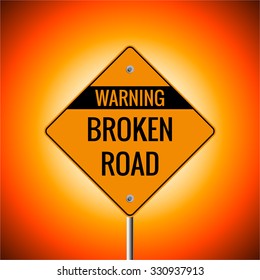 Sign warning broken road