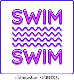 A Sign with the word Swim