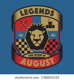 Sign of the zodiac. Leo - Legends Are Born in August, vector illustration