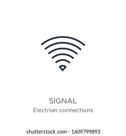 Signal icon. Thin linear signal outline icon isolated on white background from electrian connections collection. Line vector sign, symbol for web and mobile