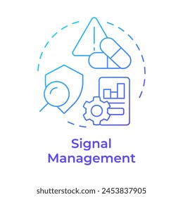 Signal management blue gradient concept icon. Product quality, pharmacovigilance. Risk evaluation. Round shape line illustration. Abstract idea. Graphic design. Easy to use in infographic, article