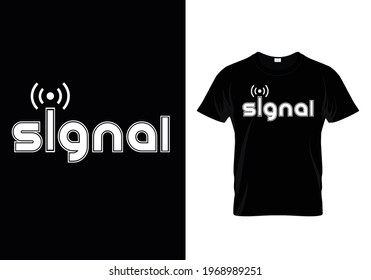 signal minimal trendy t-shirt design