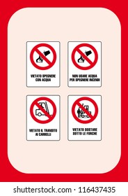 signal prohibition:Do not extinguish with water - do not use water to put out fires - prohibited the transit of trucks - Do not stand under the forks