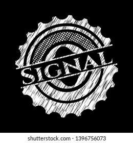 Signal written on a chalkboard. Vector Illustration. Detailed.