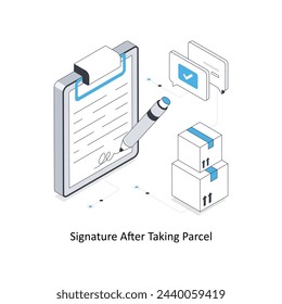 Signature After Taking Parcel isometric stock illustration. Eps 10 File stock illustration.