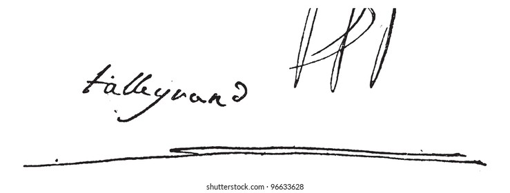 Signature of Charles Maurice de Talleyrand-Perigord, first Prince de Benevent (1756-1826), vintage engraved illustration. Dictionary of words and things - Larive and Fleury - 1895. svg