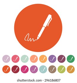The signature icon. Pen and undersign, underwrite, ratify symbol. Flat Vector illustration. Button Set