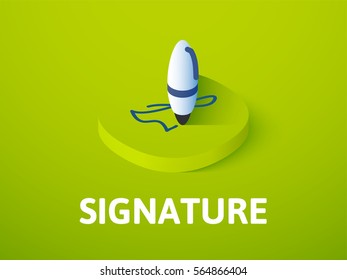 Signature icon, vector symbol in flat isometric style isolated on color background