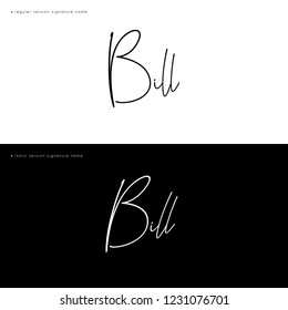 Signature Name Bill Handwritting Calligraphy Sign Stock Vector (Royalty ...