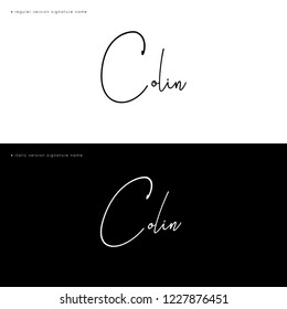 Signature Name Colin, Handwritting, Calligraphy, Sign, Handwritten, Personal Name, Lettering Name, Logotype