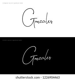 Signature Name Gonzales, Handwritting, Calligraphy, Sign, Handwritten, Personal Name, Lettering Name, Logotype