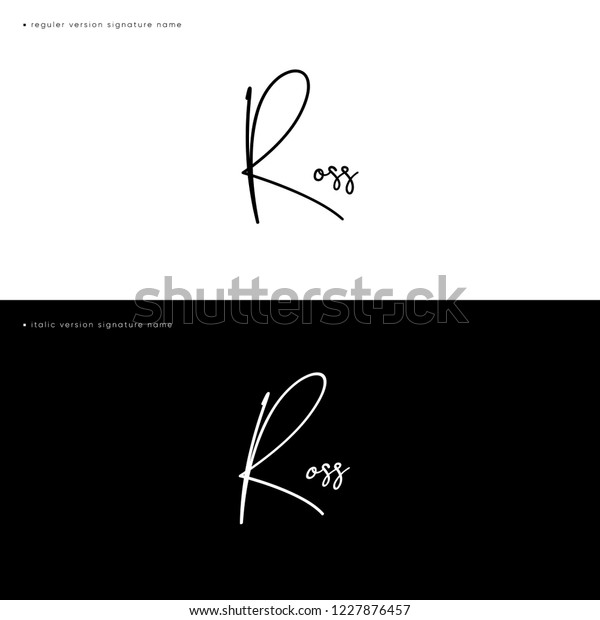 Signature Name Ross Handwritting Calligraphy Sign Stock Vector (Royalty ...