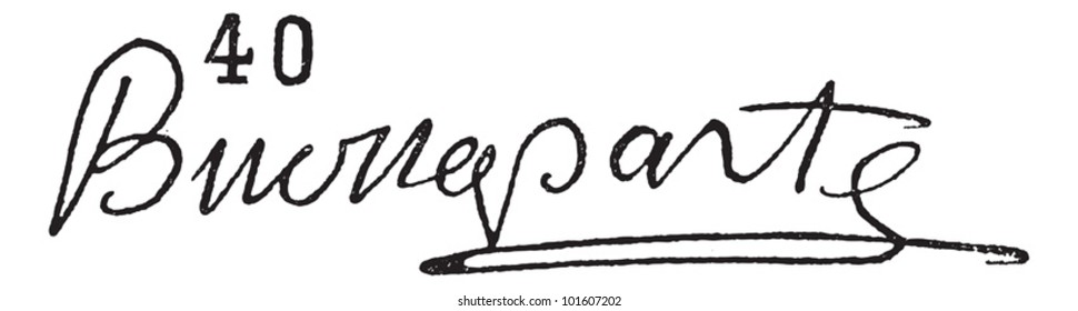 Signature of Napoleon Bonaparte, vintage engraved illustration. Dictionary of Words and Things - Larive and Fleury - 1895