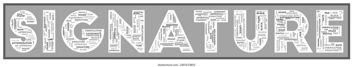 SIGNATURE text filled with related keywords of various sizes. Signature word cloud. Neat vector illustration.