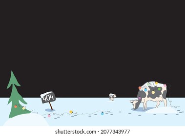 signboard 404 is in the snow-covered field with a Christmas tree and a festive cow decorated with a multi-colored garland. winter internet error page