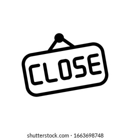 Signboard with close text, label for store, outline design. Black icon on white background