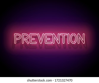 Signboard with Prevention Inscription. Medical Healthcare Informing. Illnesses Diagnosis: Breast Cancer, Diabetes, Depression etc. Neon Poster, Flyer, Banner. Vector 3d Illustration. Glossy Background
