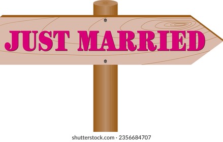 A signboard shaped like a guidepost announcing marriage