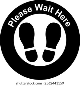The signs asking you to wait