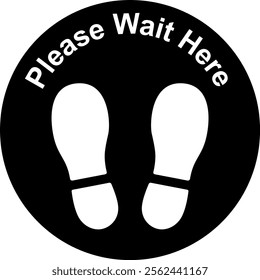 The signs asking you to wait
