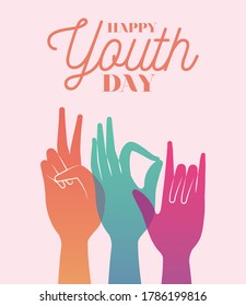 signs with colored and gradient hands of happy youth day design, Young holiday and friendship theme Vector illustration