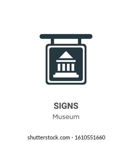 Signs glyph icon vector on white background. Flat vector signs icon symbol sign from modern museum collection for mobile concept and web apps design.