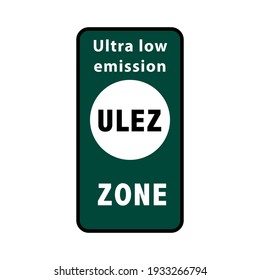 Signs Indicating Ultra Low Emission Zone. Stock Vector